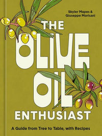 The Olive Oil Enthusiast